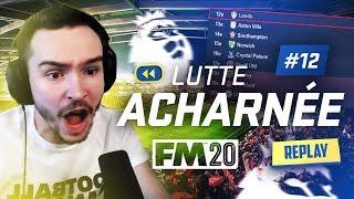 Une lutte ACHARNÉE COMMENCE ! (Football Manager) #12