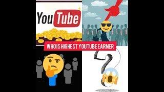 Top 10 YouTube earners | money earned by YouTube