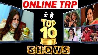 ONLINE TRP  Here's The List Of TOP 10 SHOWS of This WEEK