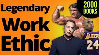 How to develop an Insane Work Ethic like Elon Musk, Kobe Bryant, Arnold Schwarzenegger, Jeff Bezos