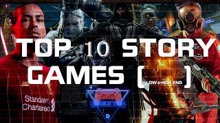 Top 10 story games for low and high end pc||احسن ١٠ العاب للاجهزه القويه و الضعيفه