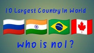 TOP 10 LARGEST COUNTRY IN WORLD||Facts JD ||RUSSIA||INDIA||CANADA||WHO IS NO 1||(