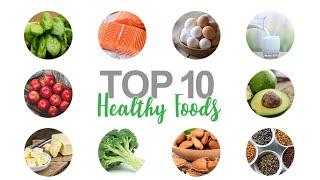 Top 10 Healthful Foods | What are The Healthiest Foods? | Super Foods to Boost a Healthy Diet