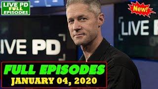 Live PD Full Episodes (Jan 04, 2020) - POLICE GAMES | Live PD 2019