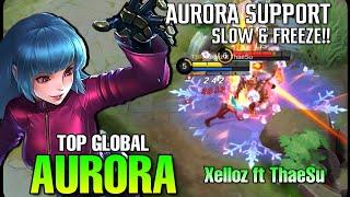 Aurora Support Gameplay!! Best Build Aurora 2020 by Xelloz ft ThaeSu - Top Global Aurora