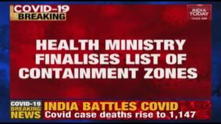 Health Ministry Finalizes List Of Containment Zones; Metropolitan Cities Demarcated As Red Zones