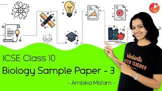 ICSE Biology Sample Paper Class 10 2020 L2 | Science New SAMPLE Paper Pattern @Vedantu Class 9 & 10