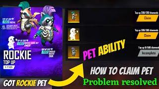 Rockie Pet Top up Problem Solved - FF| Rockie Pet Skin Claim Kyo Nhi Ho Rha & Ability - At Free Fire