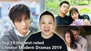 Top 10 Highest-rated Chinese Modern Dramas 2019