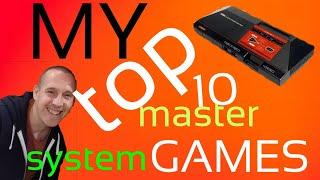 my top 10 sega master system games