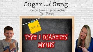 Top 5 Myths about Type 1 Diabetes....debunked by 10 year old #T1D kiddo!