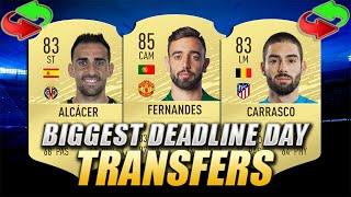 FIFA 20 | BIGGEST CONFIRMED DEADLINE DAY TRANSFERS | w/ Bruno Fernandes, Alcacer & Carrasco