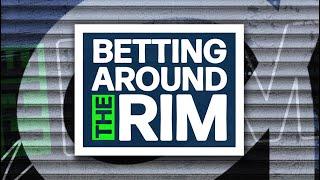 Betting Around The Rim, 6/11/21 Hour 2