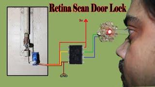 how to make a retina scan door lock at home