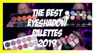 THE BEST EYESHADOW PALETTES 2019