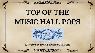 British Music Hall Society - Top 10 Music Hall Songs Sing-a-long