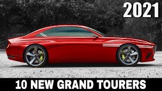 Top 10 Grand Tourers of the New Generation (Best Cars of 2021)