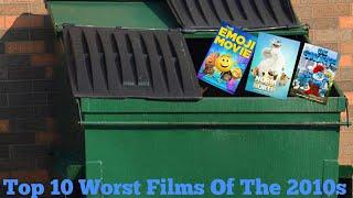 Top 10 Worst Movies Of The 2010s (Strong Language)