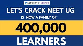 400,000 Subscribers Special | Special Gift for NEET Aspirants | Free Crash Course For NEET 2020