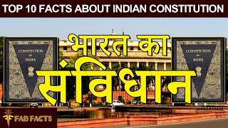 Top 10 facts about indian constitution | भारत के संविधान से जुड़े 10 महत्वपूर्ण  facts