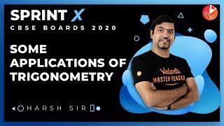 Some Applications of Trigonometry Class 10 Sprint X 2020 | CBSE Maths Chapter 9 NCERT | Vedantu