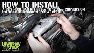 How To Install S&S Cycles 1200cc Hooligan kit 883cc Harley-Davidson Sportsters - Part 4 - Assembly