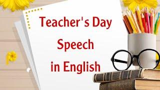 Teacher's day speech in English | Best speech | Different/unique speech | Teacher’s day speech 2021