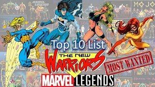 Top 10 Most Wanted New Warriors Marvel Legends