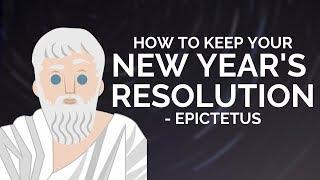 Epictetus - How To Keep Your New Year's Resolutions (Stoicism)