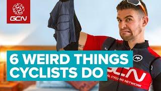 6 Weird Things All Cyclists Do | Odd Cycling Habits & Superstitions