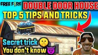 TOP 5 TIPS AND TRICKS FOR DOUBLE DOOR HOUSE IN FREEFIRE 