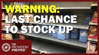 Warning! Challenging Times are Ahead - Stock Up!