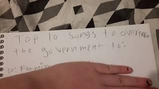 Top 10 Songs To Overthrow The Government To