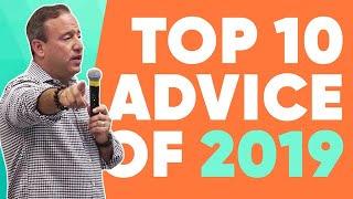 Top 10 Moments & Advice From 2019