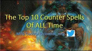 The Top 10 Counterspells of ALL time - MTG