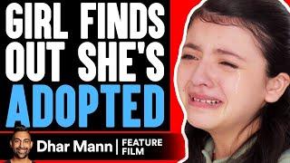 Girl Finds Out She's Adopted (FEATURE FILM) | Dhar Mann