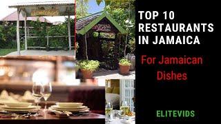 TOP 10 RESTAURANTS IN JAMAICA (For Jamaican Food)
