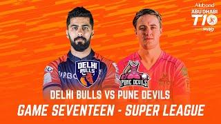 Match 17 Super League I HIGHLIGHTS I Delhi Bulls vs Pune Devils I Day 6 I Abu Dhabi T10 I Season 4