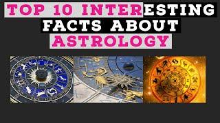 TOP 10 interesting facts about astrology | ENGLISH | SCIENCE TEACHER