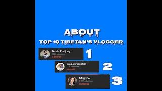 Top 10 TIBETAN VLOGGERS 2020