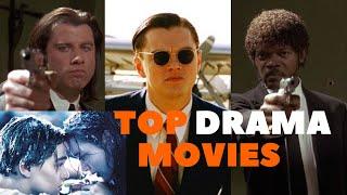 Top Drama Movies Of All TIME