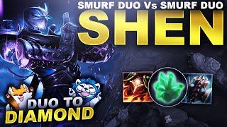 SHEN! OUR SMURF DUO Vs ANOTHER SMURF DUO! LET'S GO!!! - Duo to Diamond | League of Legends