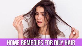 Top 10 Home Remedies For Oily Hair