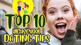 Top 10 Highschool Dating Tips｜Love Advice