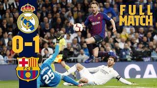 FULL MATCH: Real Madrid 0 - 1 Barça (2019) Blaugranas wrap up Clásico double!