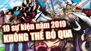 Top 10 Sự Kiện Nổi Bật Không Thể Bỏ Qua Trong Năm 2019