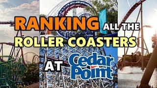 Ranking All The Roller Coasters At Cedar Point