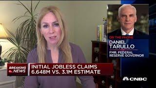 What the surge in jobless claims means for the economy: Former Fed Gov. Tarullo