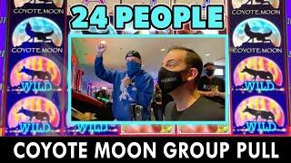 $4,800 Coyote Moon GROUP SLOT PULL 