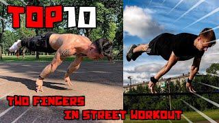 Top 10 Planche Two Fingers in Street Workout (2020)